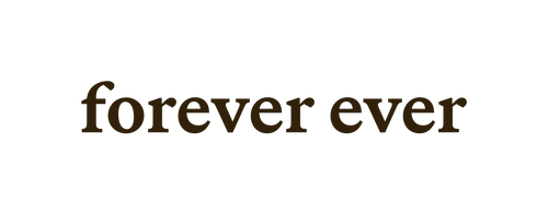 Forever Ever